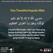Pengertian tawakal tawakal (tawakul) dalam bahasa arab berarti mewakilkan atau menyerahkan. Santapan Minda Ø¹Ù„Ù‰ ØªÙˆÙŠØªØ± Doa Tawakal Kepada Allah Https T Co Azd9vnjysk ØªÙˆÙŠØªØ±