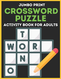 Check spelling or type a new query. Jumbo Print Crossword Puzzle Activity Book For Adults Crossword Puzzles For Seniors Easy To Read Crossword Puzzles For Adults Hours Of Fun Fill I Paperback Crow Bookshop