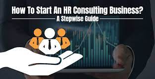 How To Start A Hr Consulting Business?