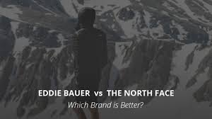 Eddie Bauer Vs The North Face Which Brand Is Better Norway Geographical