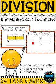 Division Bar Model Task Cards Bar Model Task Cards Math Task Cards