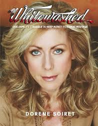 Whitewashed: One Family's Struggle to Keep Intact Its Ethnic Heritage:  Soiret, Dorene, Rigueur, Dr. Diana, Lee, James: 9798991873833: Amazon.com:  Books