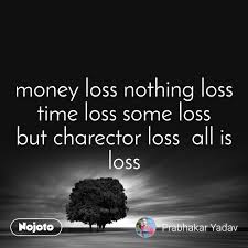 Loss of money | what does it meaning of loss, money, in dream? Money Loss Nothing Loss Time Loss Some Loss But Ch Nojoto
