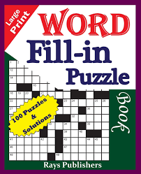 Free downloadable puzzle number fill in 15×15 # 5 Large Print Word Fill In Puzzle Book Cleverly Crafted Word Fill In Puzzles Volume 1 Rays Publishers Jaja Media 9781508534402 Amazon Com Books