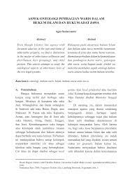 Lebih lanjut kita akan membahas mengenai pembagian harta warisan dalam peristiwa ini ke dalam 2 bagian besar, yaitu pembagian warisan dari perkawinan yang pertama dan. Pdf Aspek Ontologi Pembagian Waris Dalam Hukum Islam Dan Hukum Adat Jawa