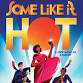 Some Like It Hot
