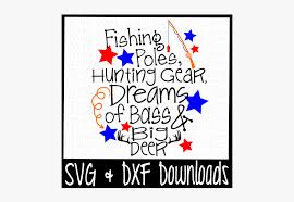 Free svg designs | download free svg files for your own. Free Fishing Poles Hunting Gear Dreams Of Bass And Biggest Fan Little Brother Baseball Svg Hd Png Download Transparent Png Image Pngitem
