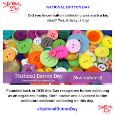 Do You Snip Off Buttons From Old Garmets You Are Thowing Away Almost Funny How Many Of Of Do This Ev Wacky Holidays Special Day Calendar National Day Calendar