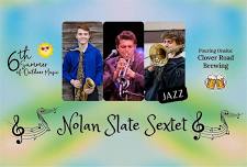 Nolan Slate Sextet Concert