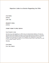 Job offer letter templates free luxury reject letter for job. Rejection Letter To A Vendor Regarding His Offer Writeletter2 Com