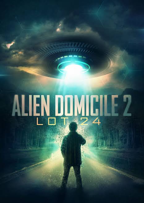 Alien Domicile 2 Lot 24 (2018) Hindi Dubbed Movie Download