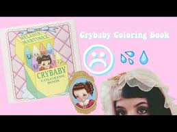 Download Melanie Martinez Crybaby Coloring Book Completed Youtube