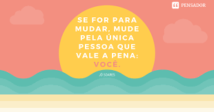 50 Frases De Amor Proprio Para Mimar Sua Autoestima Pensador