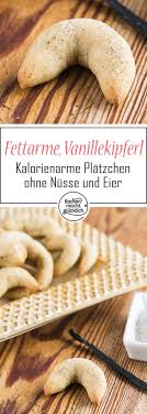Fettarme Vanillekipferl Ohne Nusse Backen Macht Glucklich Rezept Vanillekipferl Vanillekipferl Rezept Rezepte