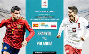Spanyol bakal menghadapi polandia dalam laga lanjutan euro 2020 di estadio la cartuja, sevilla spanyol pada minggu (20/6/2021) dini hari nanti. 6xcascsi7k4iem