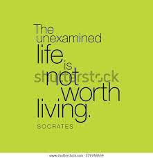 Unexamined Life Not Worth Living Socrates Stock Vector Royalty Free 379768654