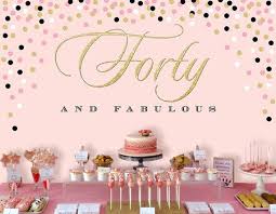40th Birthday Banner With Picture Forty And Fabulous Backdrop Adults Party Banner Poster Etsy 40th Birthday Decorations 40th Birthday Celebration Ideas 40th Birthday Parties