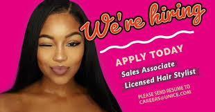 unicehair 🎉We Are Hiring🎉 ❤Sales Associate ❤Licensed Hair Stylist Come