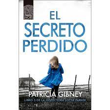 40 libros para niños clásicos de la literatura de disney. El Secreto Perdido De Autor Patricia Gibney Pdf Espanol Gratis