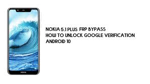Bypass google verification on nokia 1. Nokia 5 1 Plus Frp Bypass Unlock Google Account Android 10 2021