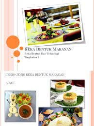 2.2 reka bentuk mekanikal presentation. Reka Bentuk Makanan Pptx