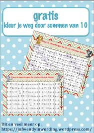 Rekensommen voor 2300 besteld morgen in huis. Kleur Je Weg Door De Sommen Van 10 Juf Wendy In Wording