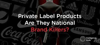 Check spelling or type a new query. Private Label Products Are They National Brand Killers