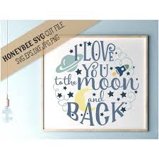 Download I Love You To The Moon Svg Cut File Stitchtopia