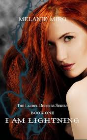 Amazon.com: I Am Lightning (Laurel Defense Series Book 1) eBook : Miro,  Melanie: חנות קינדל