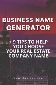 89 Creative Real Estate Company Name Ideas The Close Real Estate Company Names Real Estate Companies Company Names