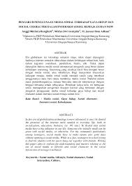 Bentuk ini dewasa ini begitu intim di lakukan oleh masyarakat, sehingga muncul pepatah yang dekat merasa jauh, yang jauh merasa dekat. Doc Pengaruh Penggunaan Media Sosial Terhadap Gaya Hidup Dan Social Character Dalam Interaksi Sosial Remaja Zaman Now Anggi Mutiara Academia Edu