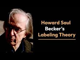 Labeling Theory by Howard Saul Becker