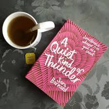 I Just Finished A Quiet Kind Of Thunder By Saramegan87 I Love Love Love A Quiet Kind Of Thunder It S Such A Beautiful Book An Book Blogger Bookstagram Books