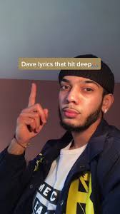 Exploring the Emotional Depth of Dave's Lyrics