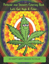 Stoner coloring book printable pdf download with funny trippy gnomes smoking weed, coloring pages for adults, stress relief illustrations. Pothead And Stoners Coloring Book Lets Get High Color 50 Stoner And Pothead Images For You To Color Trippy Hippy And Unique Weed Images For Pothead Adults And Teens To