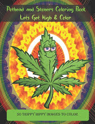Maybe you would like to learn more about one of these? Pothead And Stoners Coloring Book Lets Get High Color 50 Stoner And Pothead Images For You To Color Trippy Hippy And Unique Weed Images For Pothead Adults And Teens To
