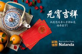 In the hokkien dialect, chap goh mei simply means the 15th night of chinese new year. Happy Chap Goh Meh Nalanda Buddhist Society