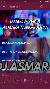 Dj Asmara Nungguin Ya Remix Mp3 For Android Apk Download For your search query dj asmara mp3 we have found 1000000 songs matching your query but showing only top 10 results. dj asmara nungguin ya remix mp3 for