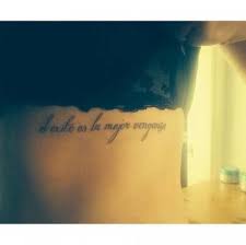 18 Ideas For Tattoo Quotes Love Passion Dovme Alintilari Anlamli Dovmeler Ispanyolca Alintilar