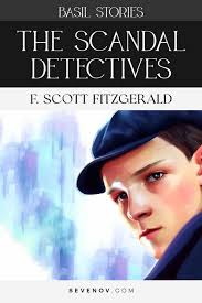 The Scandal Detectives by F. Scott Fitzgerald