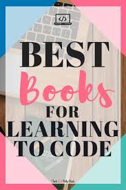 Best Books For Learning To Code Learn To Code Learn Computer Coding Learn Programming