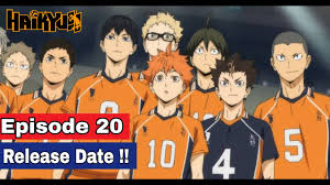 Haikyuu Season 4 Episode 20 Release Date Youtube The following is a list of home video releases of the haikyū!!