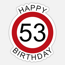 Buon compleanno 53 compleanno cartello stradale' Adesivo | Spreadshirt