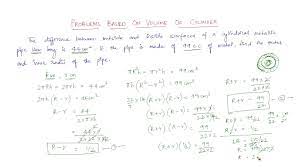 Its surface is made up of points at a fixed distance from a given line segment. How To Find The Volume Of Hollow Cylinder Youtube
