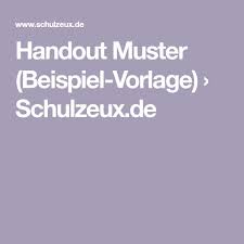 We did not find results for: Handout Muster Beispiel Vorlage Schulzeux De Handout Muster Handout Vorlagen
