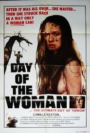 Day Of The Woman Aka I Spit On Your Grave 1978 Poster Movie Posters Woman Movie Horror Posters