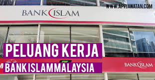 Jawatan kosong bank islam malaysia terkini 2015. Jawatan Kosong Di Bank Islam Malaysia Berhad Appjawatan Malaysia