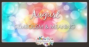 Maybe you would like to learn more about one of these? What Does August Mean August Birthstone Zodiac Sign Flower Number More