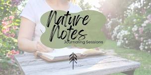 Nature Notes Journaling Sessions