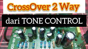 Membuat crossover aktif dari tone control. Cara Modif Tone Control Menjadi Crossover Aktif 2 Way Youtube